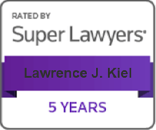Rated By | Super Lawyers | Lawrence J. Kiel | 5 Years