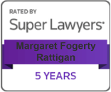 Rated By | Super Lawyers | Margaret Fogerty Rattigan | 5 Years